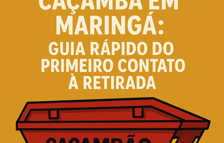 Pedindo sua Caçamba em Maringá